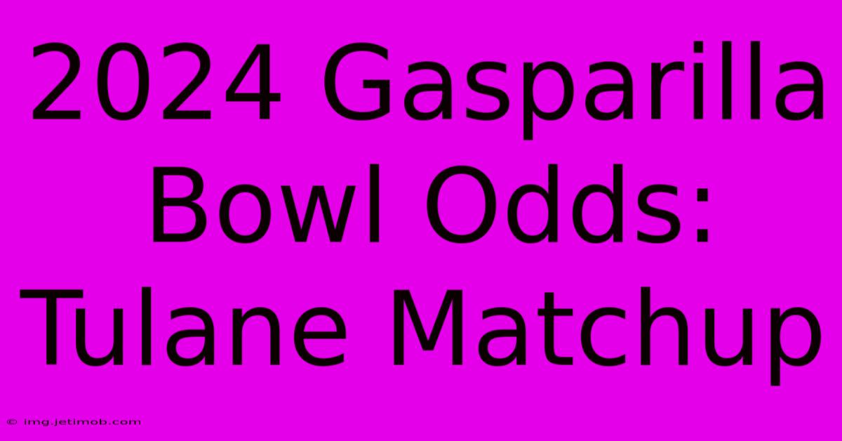 2024 Gasparilla Bowl Odds: Tulane Matchup