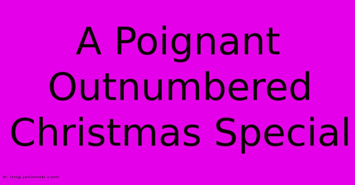 A Poignant Outnumbered Christmas Special