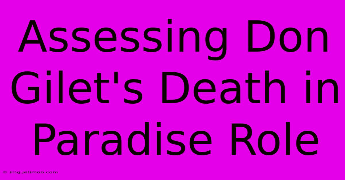 Assessing Don Gilet's Death In Paradise Role