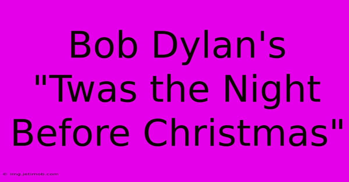 Bob Dylan's 