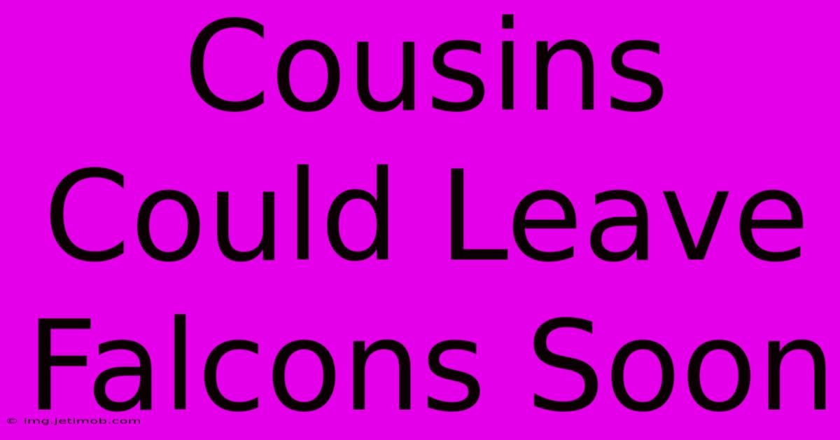 Cousins Could Leave Falcons Soon