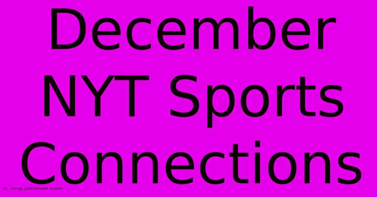 December NYT Sports Connections