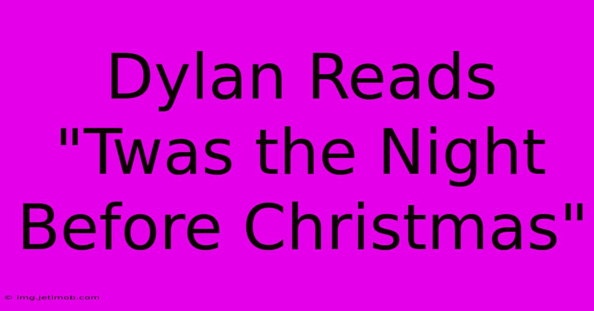 Dylan Reads 