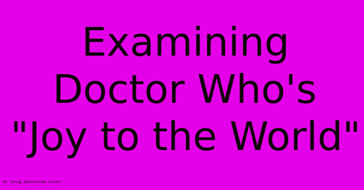 Examining Doctor Who's 