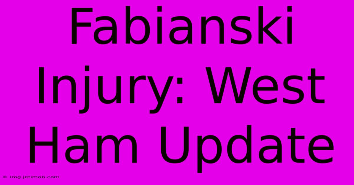 Fabianski Injury: West Ham Update