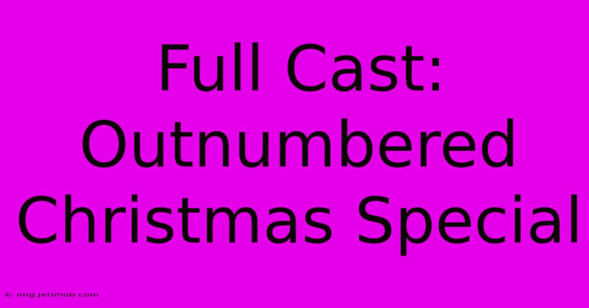 Full Cast: Outnumbered Christmas Special