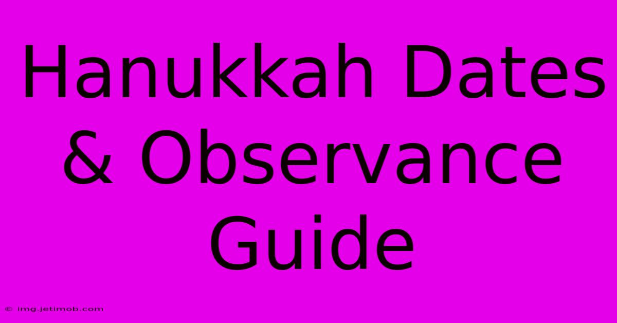 Hanukkah Dates & Observance Guide