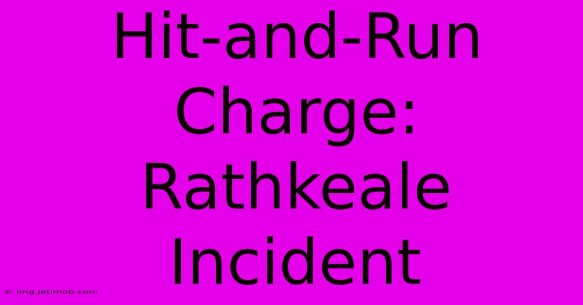 Hit-and-Run Charge: Rathkeale Incident