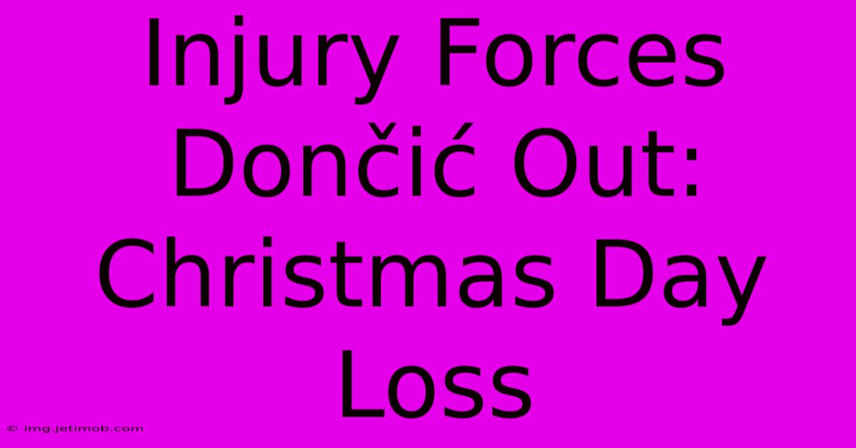 Injury Forces Dončić Out: Christmas Day Loss