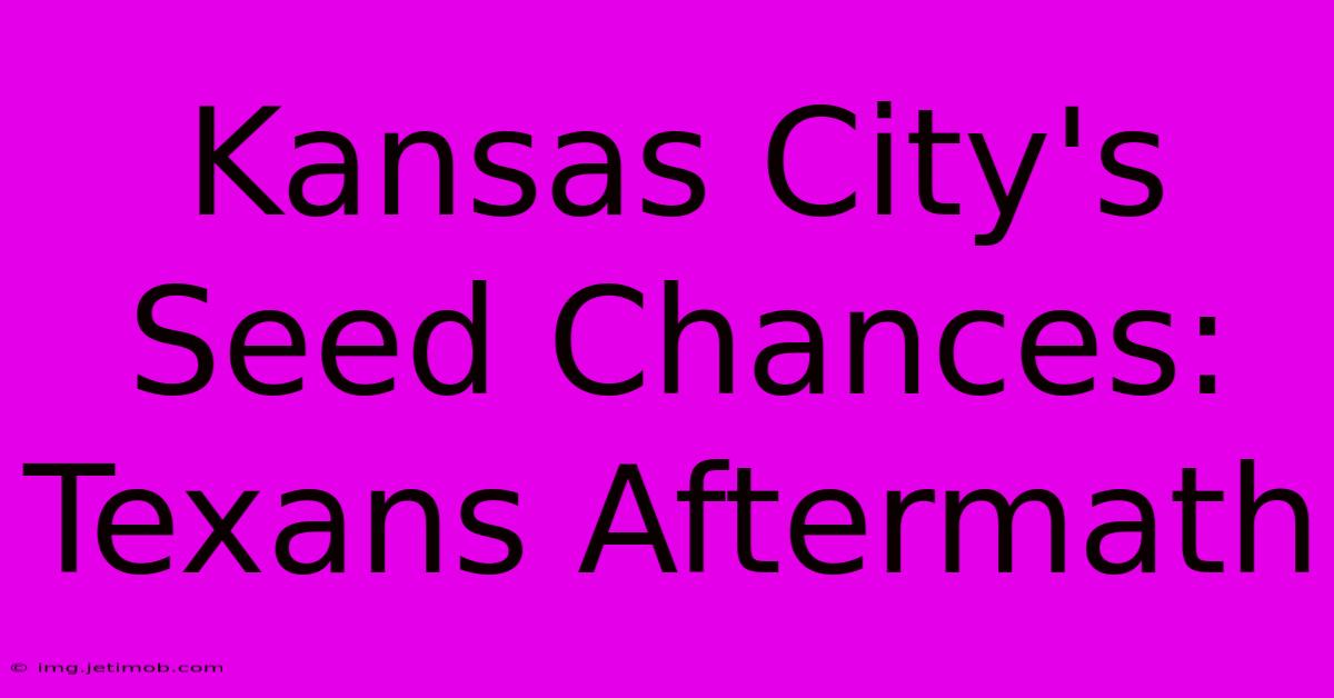 Kansas City's Seed Chances: Texans Aftermath