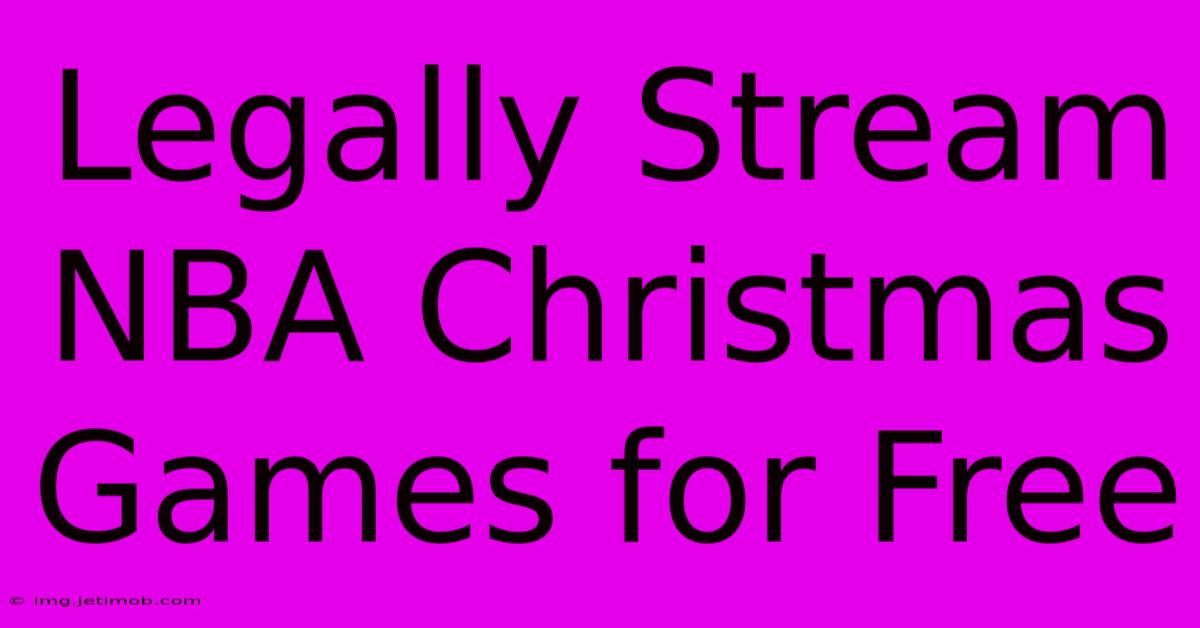 Legally Stream NBA Christmas Games For Free