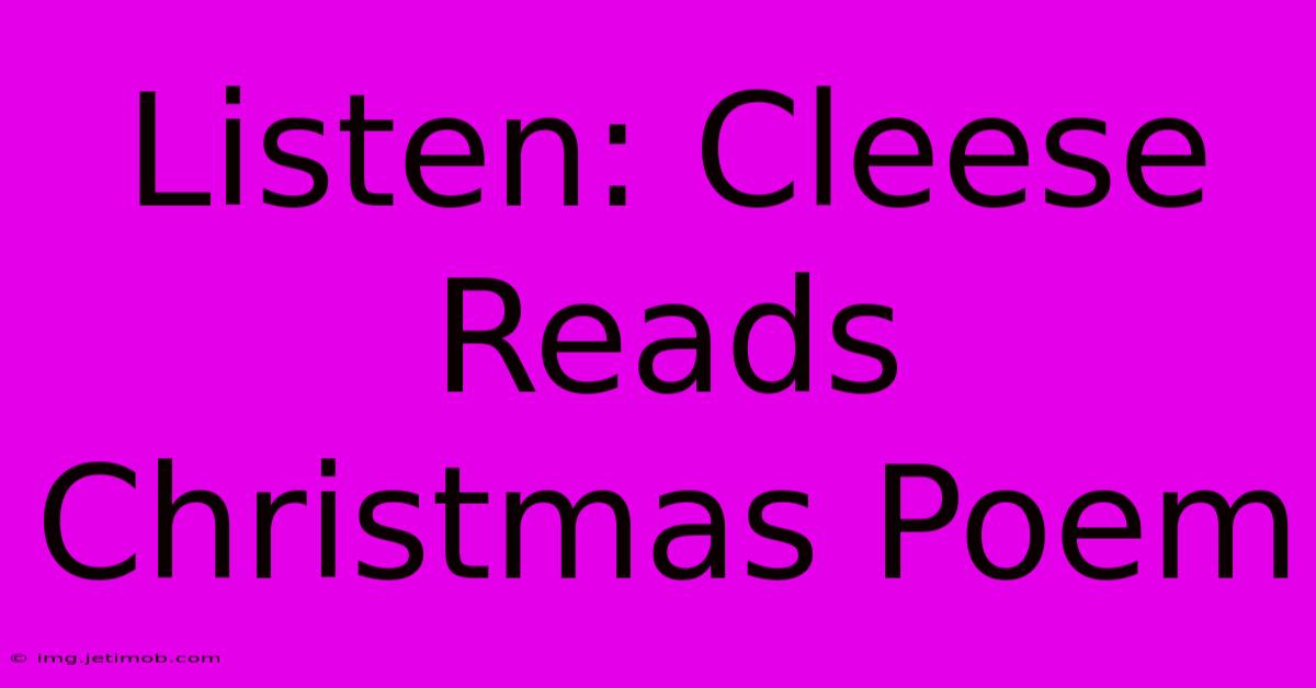 Listen: Cleese Reads Christmas Poem