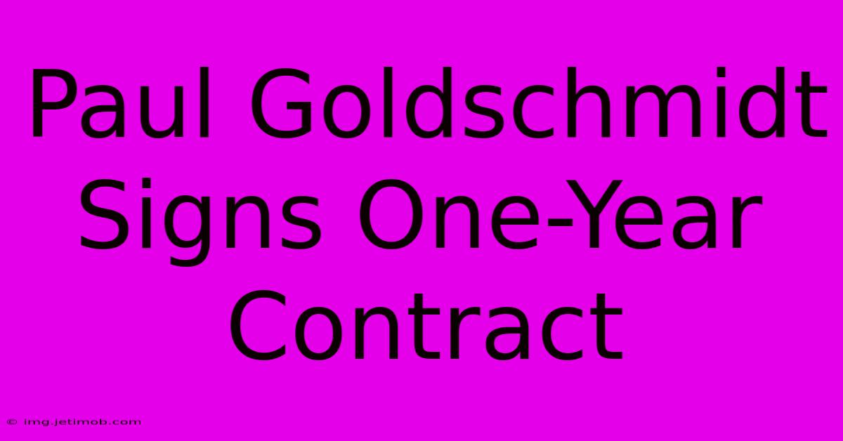 Paul Goldschmidt Signs One-Year Contract