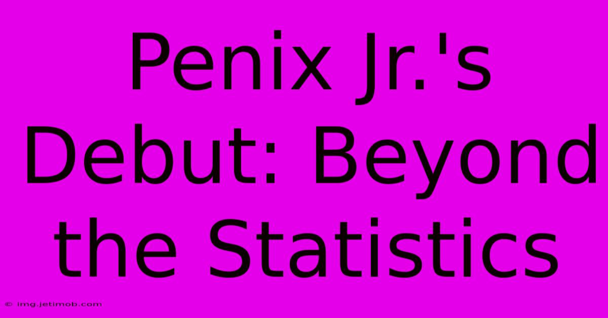 Penix Jr.'s Debut: Beyond The Statistics