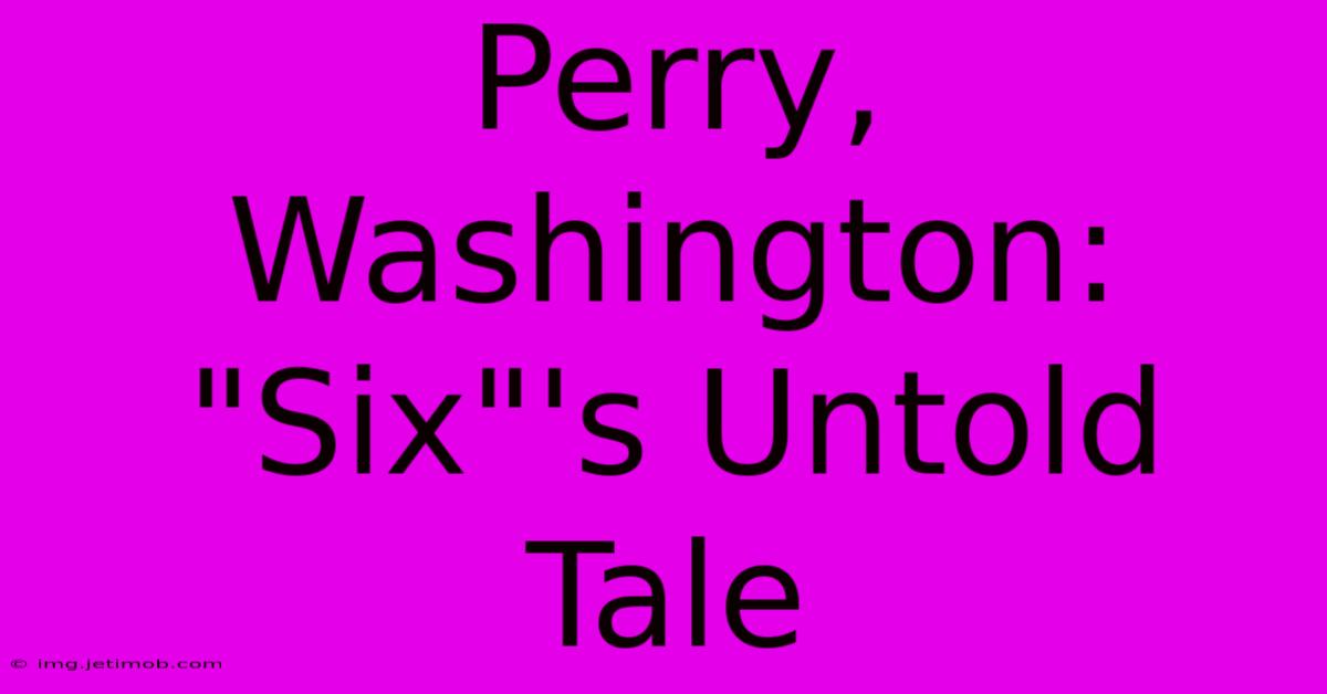 Perry, Washington:  