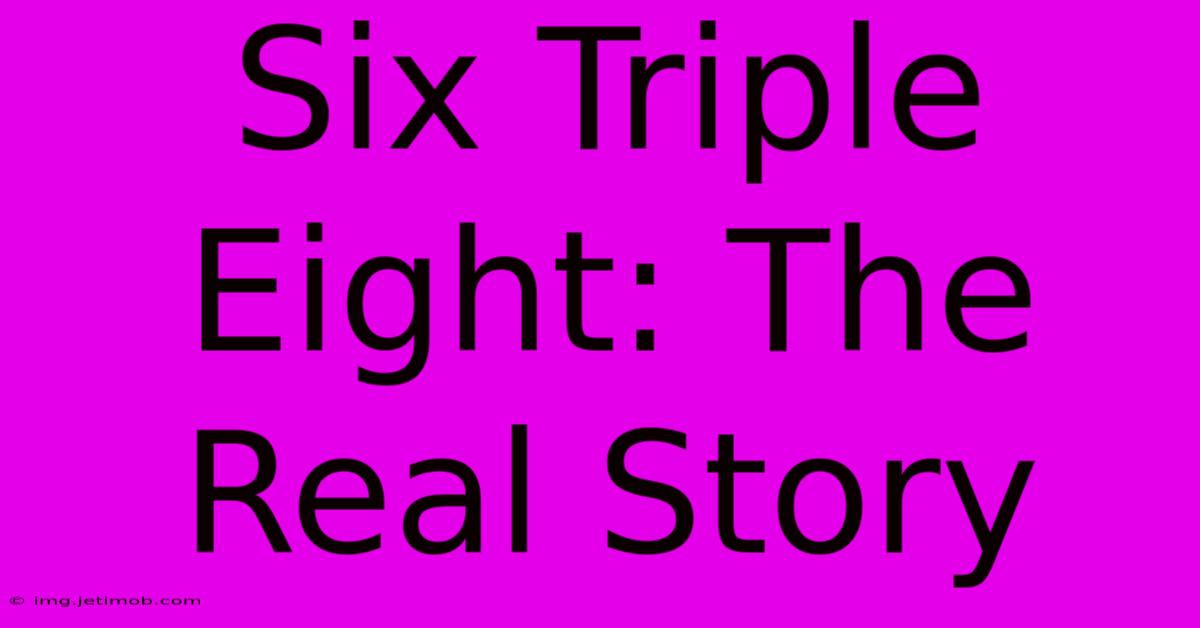 Six Triple Eight: The Real Story