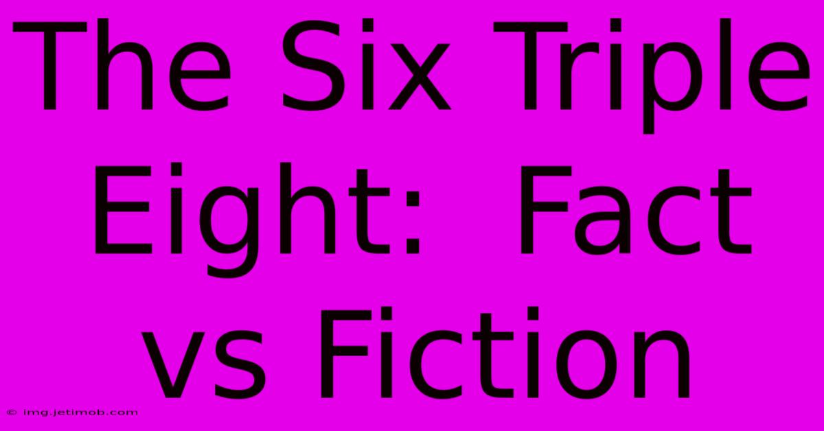 The Six Triple Eight:  Fact Vs Fiction