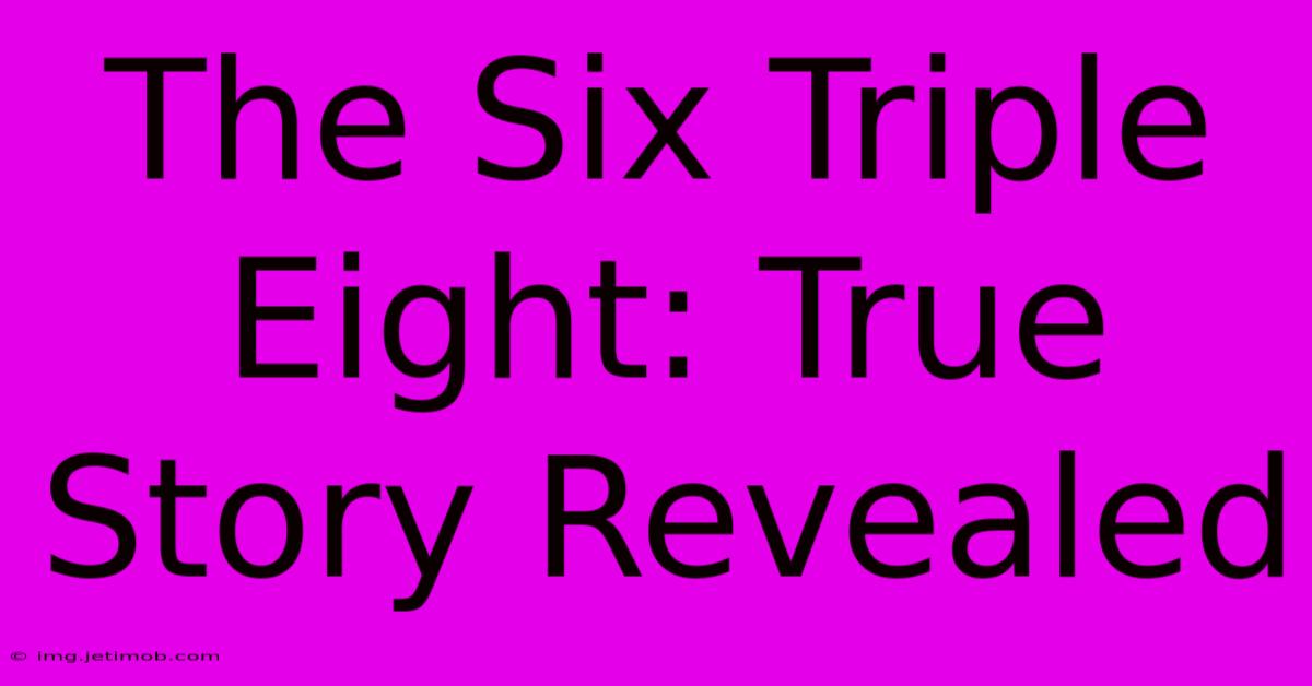 The Six Triple Eight: True Story Revealed