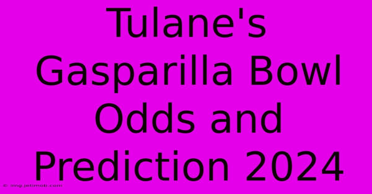 Tulane's Gasparilla Bowl Odds And Prediction 2024