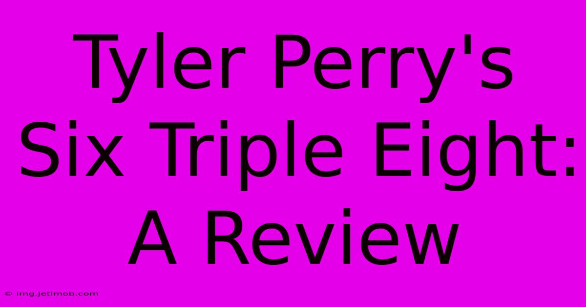 Tyler Perry's Six Triple Eight: A Review