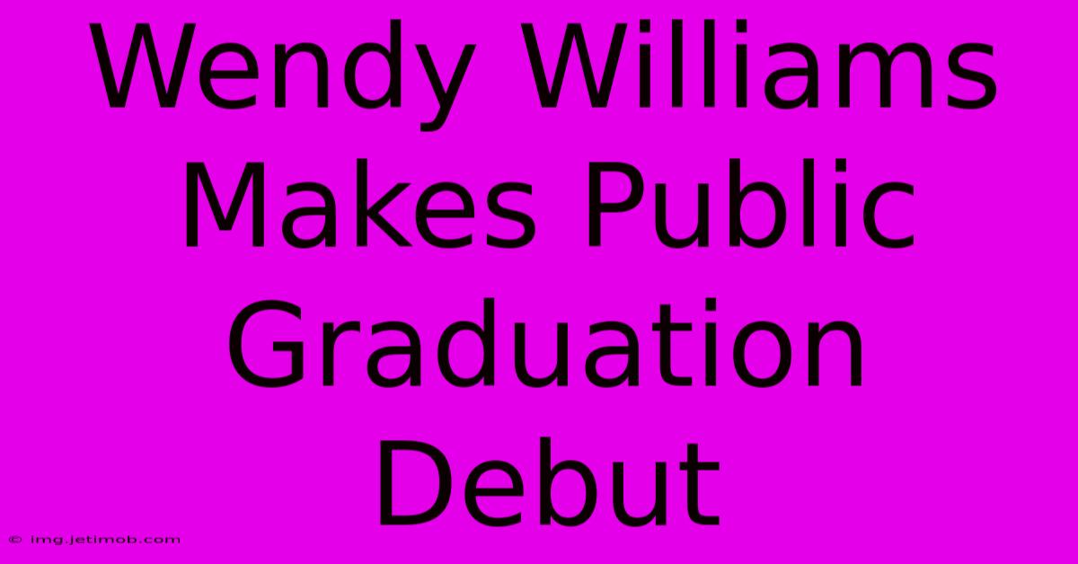 Wendy Williams Makes Public Graduation Debut